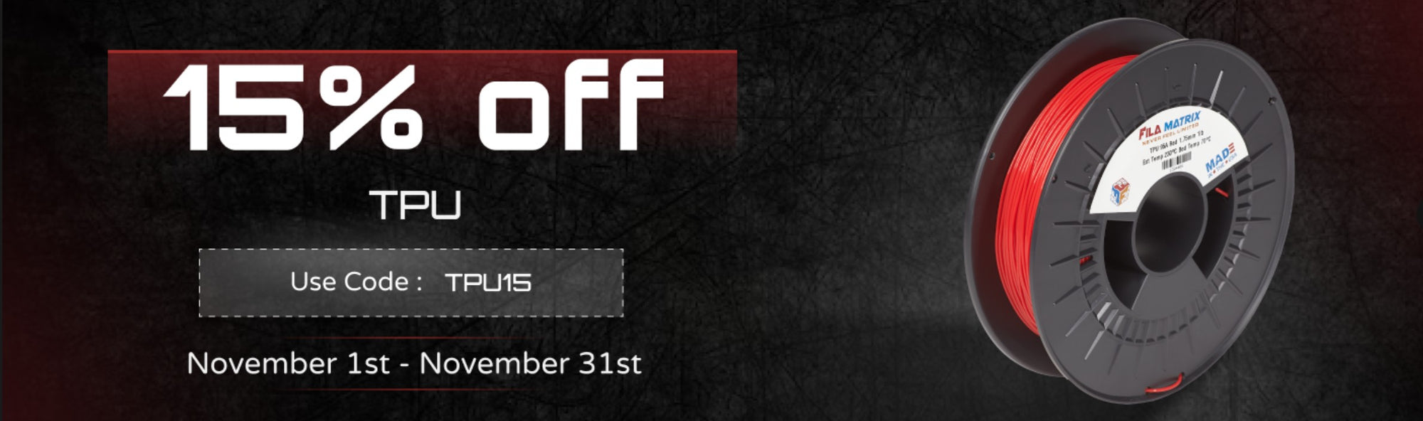 Promotional banner with 15% off TPU offer and a spool of red filament.